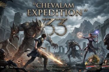Chevalam Expedition 33