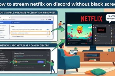 How to Stream Netflix on Discord Without Black Screen