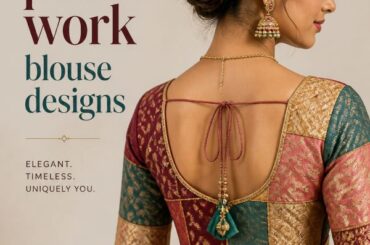 New Model Patchwork Blouse Designs