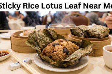 Sticky Rice Lotus Leaf Near Me