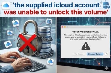 The Supplied iCloud Account Was Unable to Unlock This Volume