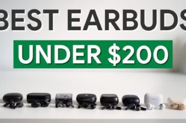 Best Wireless Earbuds Under 200 Dollars 2024